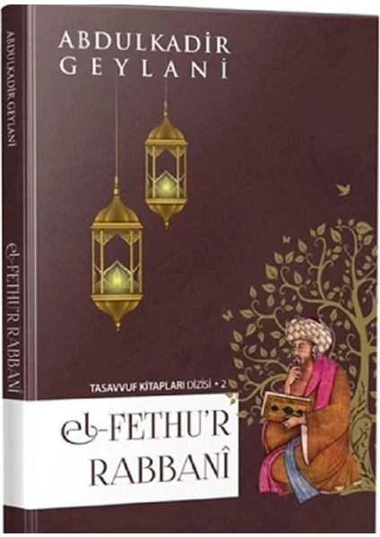 El Fethur Rabbani - Abdulkadir Geylani