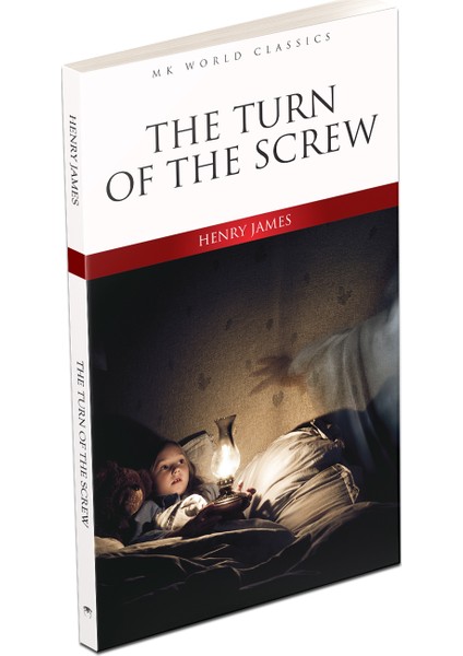 The Turn Of The Screw - İngilizce Klasik Roman