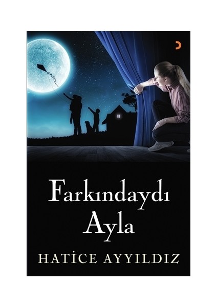 Farkındaydı Ayla - Hatice Ayyıldız