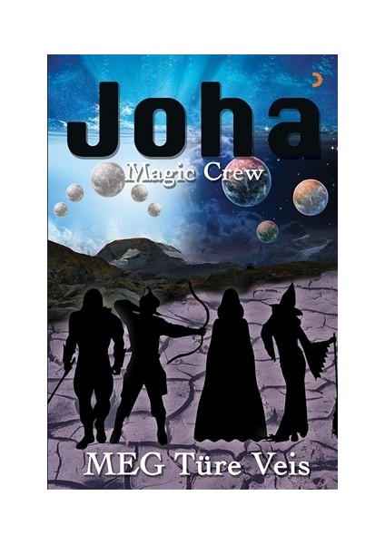 Joha Magic Crew - Meg Türe Veis