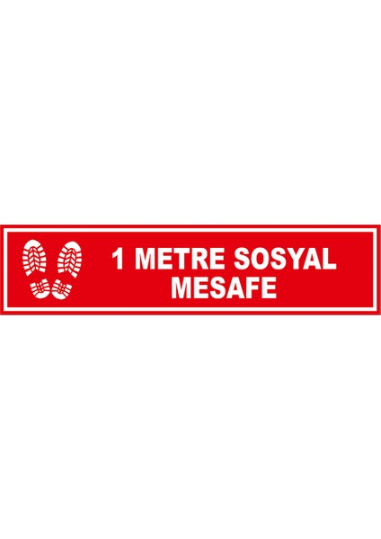1 Metre Sosyal Mesafe Afiş Sticker Yapıştırma 12X50CM SYL20