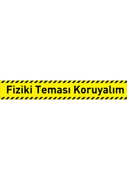 Fiziki Teması Koruyalım Sosyal Mesafe Uyarı Etiketi 55 x 9 cm