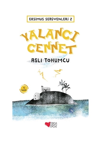 Eksimus Serüvenleri 2 – Yalancı Cennet-Aslı Tohumcu