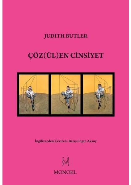 Çöz(ül)En Cinsiyet - Judıth Butler