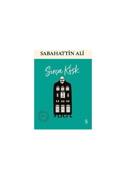 Sırça Köşk - Sabahattin Ali