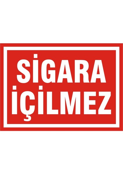 Sigara İçilmez 2.6 mm PVC Uyarı Levhası 25 x 35 cm