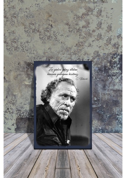 Mdf Poster // Charles Bukowskı