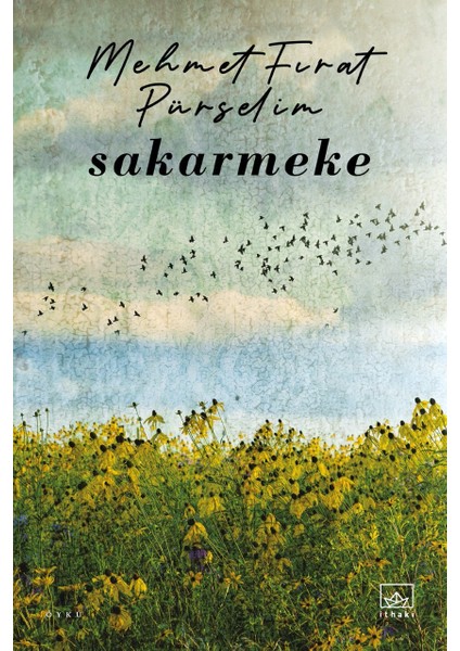 Sakarmeke - Mehmet Fırat Pürselim