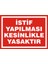 İstif Yapılması Kesinlikle Yasaktır Galvaniz Uyarı Levhası 17,5 x 25 cm 1