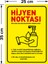 Hijyen Noktası Sarı Zeminli Dekote Malzeme 25 x 35 cm SYL32 2