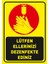 Lütfen Ellerinizi Dezenfekte Ediniz Simgeli Sarı Renk Sac Malzeme 25 x 35 cm SYL42 1