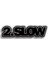 2 Slow 14 x 3 cm Sticker 1