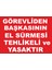 Görevliden Başkasının El Sürmesi Tehlikeli ve Yasaktır Levhası 1