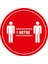 Lütfen Sağlığınız İçin Sosyal Mesafeyi Koruyalım 1 m Mesafe İzi Sticker 25 x 25 cm Syl05 1