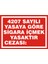 İzmir Serifgari 4207 Sayılı Yasaya Göre Sigara İçmek Yasaktır. Cezası: 2.6 mm PVC Uyarı Levhası 17,5 x 25 cm 1