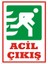 İzmir Serifgari Acil Çıkış (Sağ) 2.6 mm PVC Uyarı Levhası 17,5 x 25 cm 1