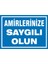 İzmir Serifgari Amirlerinize Saygılı Olun Galvaniz Uyarı Levhası 17,5 x 25 cm 1