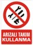 İzmir Serifgari Arızalı Takım Kullanma 2.6 mm PVC Uyarı Levhası 17,5 x 25 cm 1