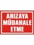 İzmir Serifgari Arızaya Müdahele Etme 2.6 mm PVC Uyarı Levhası 17,5 x 25 cm 1