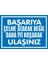 İzmir Serifgari Başarıya Çelme Atarak Değil Daha İyi Koşarak Ulaşınız 2.6 mm PVC Uyarı Levhası 17,5 x 25 cm 1