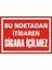 İzmir Serifgari Bu Noktadan İtibaren Sigara İçilmez Galvaniz Uyarı Levhası 17,5 x 25 cm 1