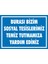 İzmir Serifgari Burası Bizim Sosyal Tesislerimiz Temiz Tutmamıza Yardım Ediniz 2.6 mm PVC Uyarı Levhası 17,5 x 25 cm 1