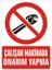 İzmir Serifgari Çalışan Makinada Onarım Yapma 2.6 mm PVC Uyarı Levhası 17,5 x 25 cm 1