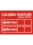 İzmir Serifgari Çalışma Saatleri 2.6 mm PVC Uyarı Levhası 17,5 x 25 cm 1