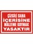 İzmir Serifgari Çizgili Saha İçerisine Malzeme Koymak Yasaktır Galvaniz Uyarı Levhası 17,5 x 25 cm 1