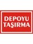 İzmir Serifgari Depoyu Taşırma Galvaniz Uyarı Levhası 17,5 x 25 cm 1