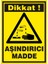 İzmir Serifgari Dikkat Aşındırıcı Madde Galvaniz Uyarı Levhası 17,5 x 25 cm 1