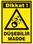İzmir Serifgari Dikkat Düşebilir Madde Galvaniz Uyarı Levhası 17,5 x 25 cm 1