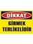İzmir Serifgari Dikkat Girmek Tehlikelidir Galvaniz Uyarı Levhası 17,5 x 25 cm 1