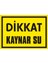 İzmir Serifgari Dikkat Kaynar Su (Kendinden Yapışkanlı Etiket) 17,5 x 25 cm 1