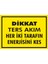 İzmir Serifgari Dikkat Ters Akım Her İki Tarafın Enerjisini Kes (Kendinden Yapışkanlı Etiket) 17,5 x 25 cm 1
