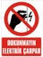 İzmir Serifgari Dokunmayın Elektrik Çarpar (Kendinden Yapışkanlı Etiket) 17,5 x 25 cm 1