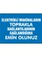 İzmir Serifgari Elektikli Makinaların Toprakla Bağlantılarının Sağlandığına Emin Olunuz 2.6 mm PVC Uyarı Levhası 17,5 x 25 cm 1