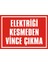 İzmir Serifgari Elektriği Kesmeden Vince Çıkma (Kendinden Yapışkanlı Etiket) 17,5 x 25 cm 1