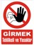İzmir Serifgari Girmek Tehlikeli Ve Yasaktır (Kendinden Yapışkanlı Etiket) 17,5 x 25 cm 1