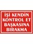 İzmir Serifgari İşi Kendin Kontrol Et Başkasına Bırakma Galvaniz Uyarı Levhası 17,5 x 25 cm 1