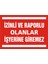 İzmir Serifgari İzinli Ve Raporlu Olanlar İşyerine Giremez (Kendinden Yapışkanlı Etiket) 17,5 x 25 cm 1