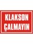 İzmir Serifgari Klakson Çalmayın Galvaniz Uyarı Levhası 17,5 x 25 cm 1