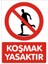 İzmir Serifgari Koşmak Yasaktır (Kendinden Yapışkanlı Etiket) 17,5 x 25 cm 1