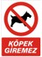 İzmir Serifgari Köpek Giremez (Kendinden Yapışkanlı Etiket) 17,5 x 25 cm 1