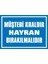 İzmir Serifgari Müşteri Kraldır Hayran Bırakılmalıdır 2.6 mm PVC Uyarı Levhası 17,5 x 25 cm 1