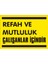 İzmir Serifgari Refah Ve Mutluluk Çalışanlar İçindir Galvaniz Uyarı Levhası 17,5 x 25 cm 1