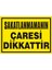 İzmir Serifgari Sakatlanmamanın Çaresi Dikkattir Galvaniz Uyarı Levhası 17,5 x 25 cm 1