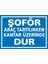İzmir Serifgari Şoför Araç Tartılırken Kantar Üzerinde Dur (Kendinden Yapışkanlı Etiket) 17,5 x 25 cm 1