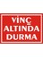 İzmir Serifgari Vinç Altında Durma (Kendinden Yapışkanlı Etiket) 17,5 x 25 cm 1