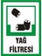 İzmir Serifgari Yağ Filtresi Galvaniz Uyarı Levhası 17,5 x 25 cm 1